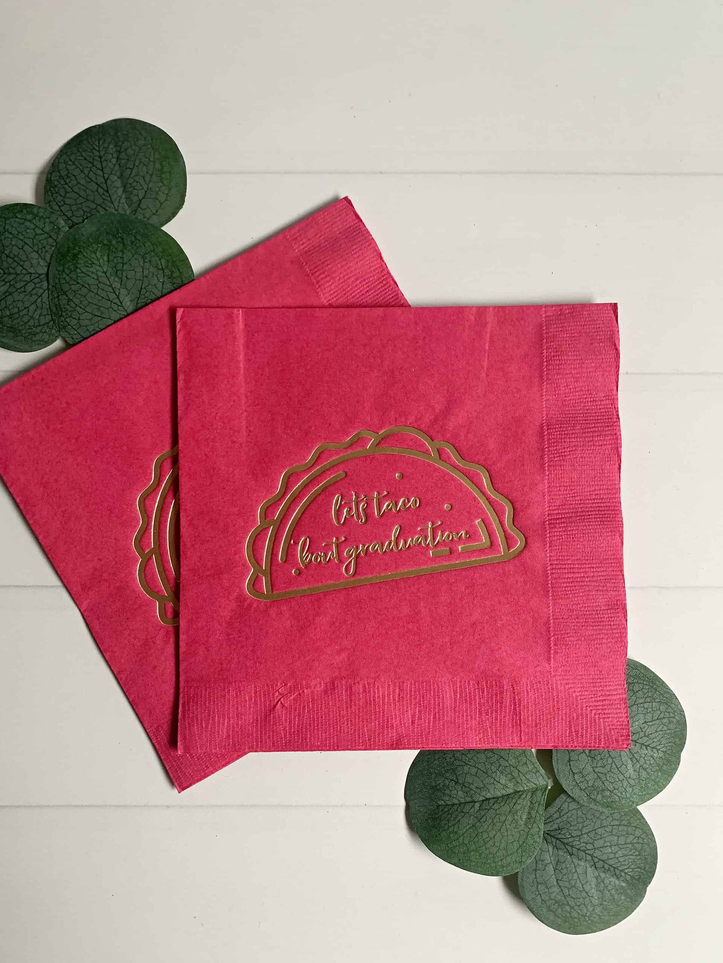 Let's Taco Bout Graduation Napkins - Hot Pink