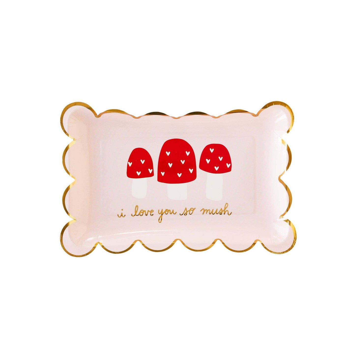 Love you So Much Mushroom Paper Plate