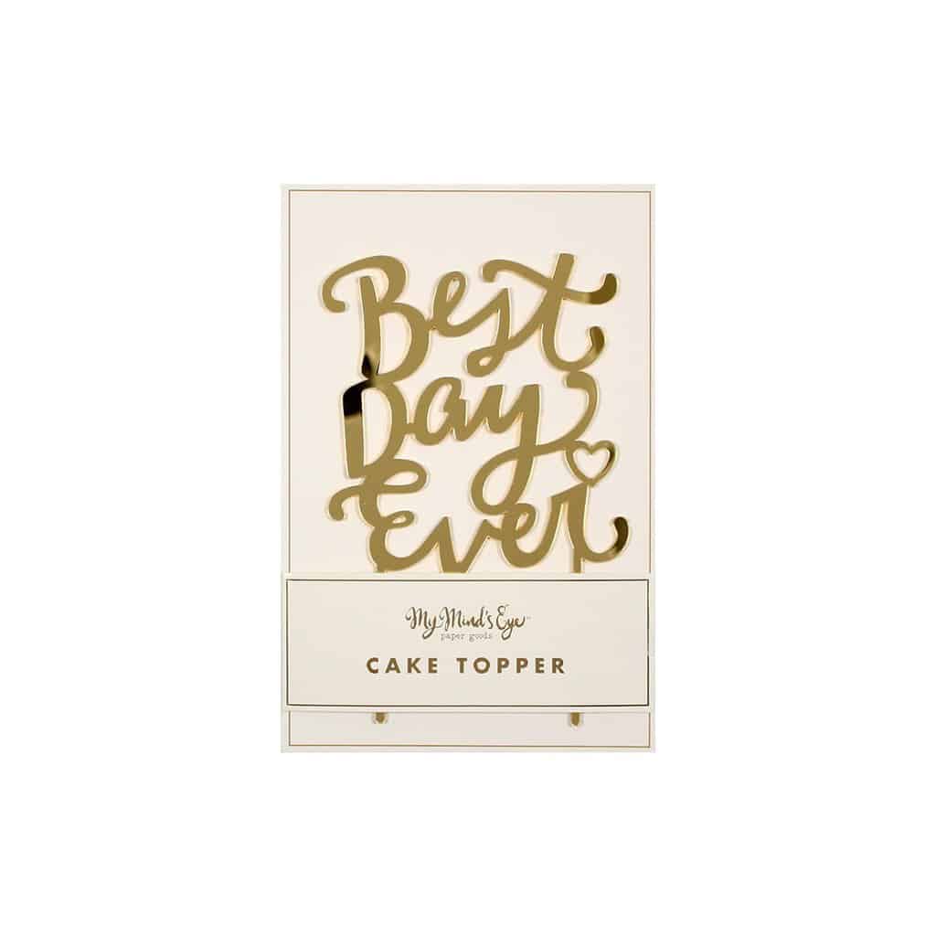 Best Day Ever Cake Topper