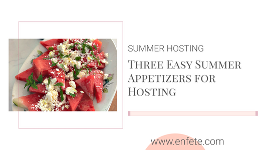 Three easy summer appetizers for hosting - featuring a watermelon feta and mint salad