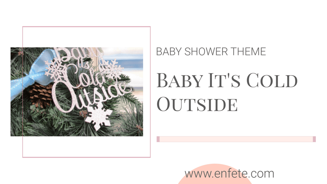Baby It's Cold Outside Baby Shower