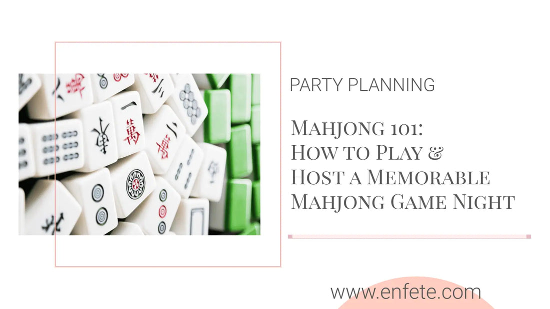 Mahjong Game Night How to play and how to entertain