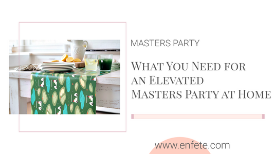 What You Need for an Elevated Masters Party at Home