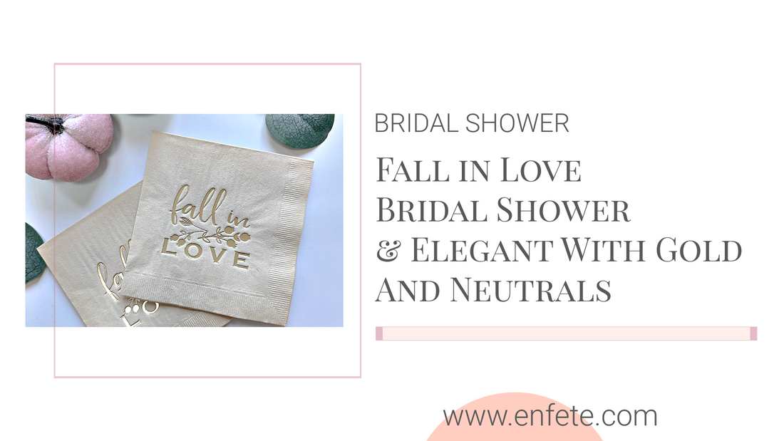 Fall in Love bridal shower in elegant neutrals and gold