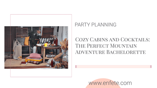 Celebrate your bachelorette party with a Cozy Cabins and Cocktails Mountain Adventure theme. Shop En