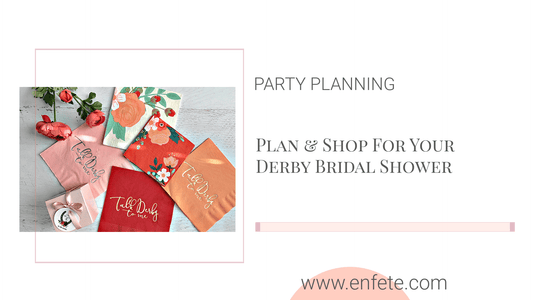 Shop and Plan Your Elegant Derby Bridal Shower with The Knot Recommended Shop EnFete