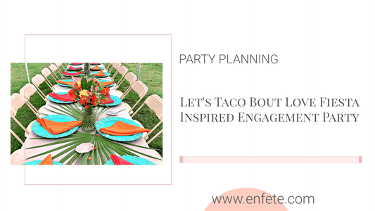 Get ready to spice up your party style with a sizzling "Let's Taco Bout Love" engagement party! We h