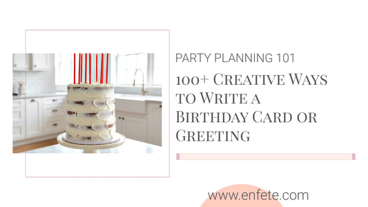 100+ Creative Ways to Write a Birthday Card