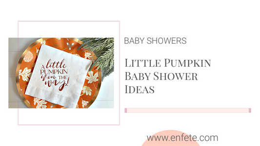 Little pumpkin baby shower ideas - a simple fall shower for easily hosting a baby shower at home