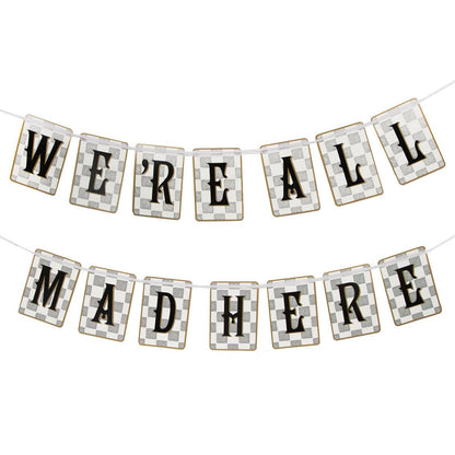 We're All Mad Here Paper Bunting 10 Feet - Alice in Wonderland Tea Party Decorations