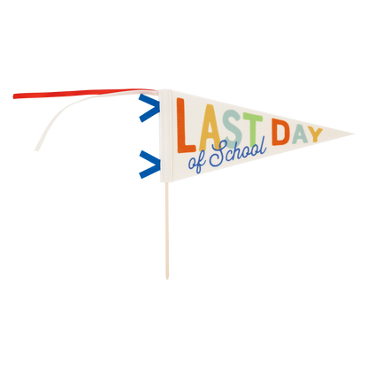 Last Day of School Felt Pennant