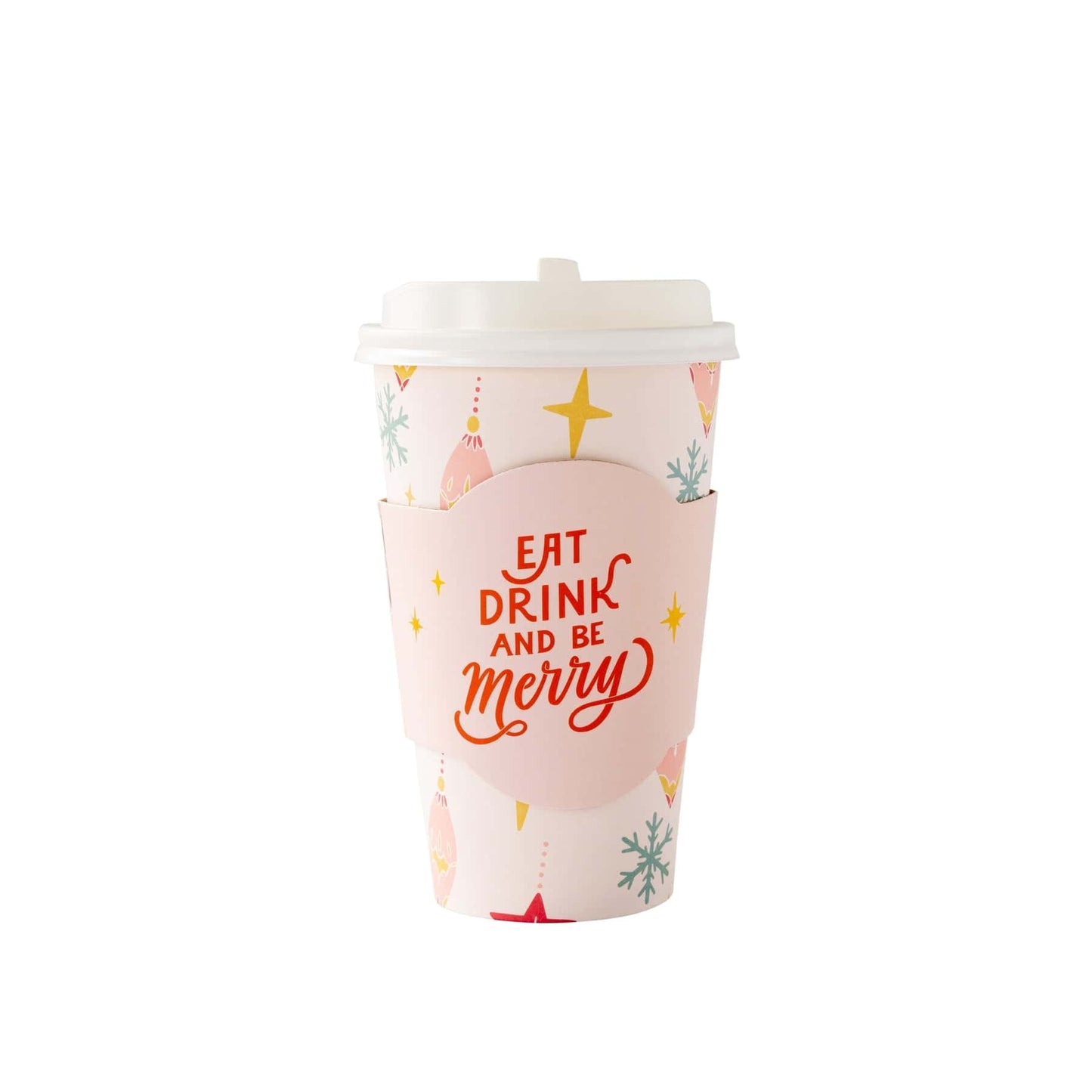Eat Drink and Be Merry Coffee Cups