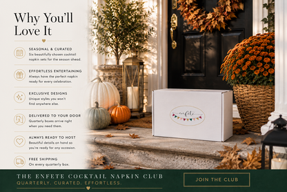 A white square box labeled 'the enefe' sits on a decorated porch with fall foliage, pumpkins, and a welcome sign. Text on the left explains the 'Why You'll Love It' for The Enefe Cocktail Napkin Club, with a dark green footer and 'JOIN THE CLUB' at the bottom. The premiere cocktail napkin subscription club for hostesses that love to be prepared.