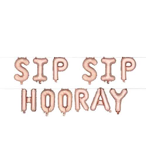 Sip Sip Hooray Balloon Banner