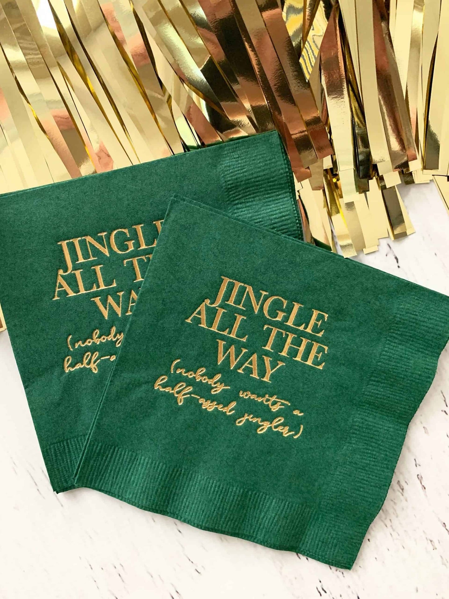 Jingle All the Way (Because Nobody Wants a Half-Assed Jingler) Cocktail Napkins