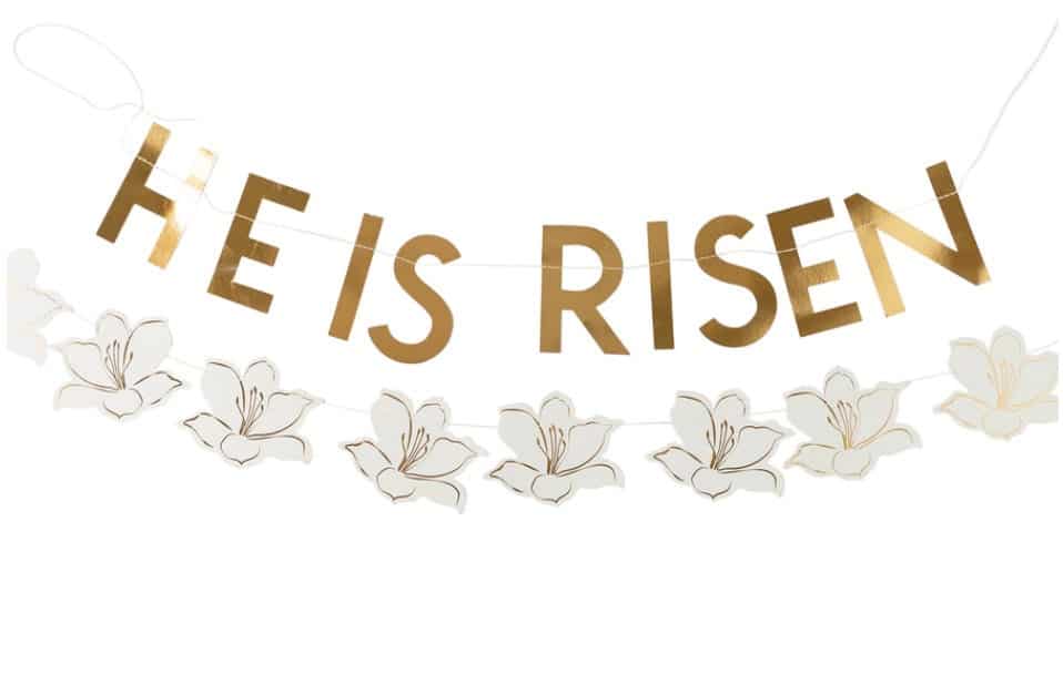 He is Risen Banner - Easter Decor