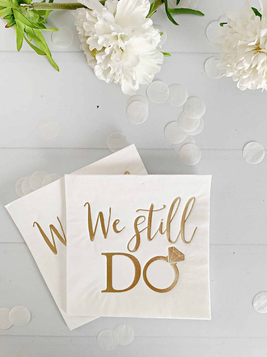 We Still Do Napkins - Gold Foil