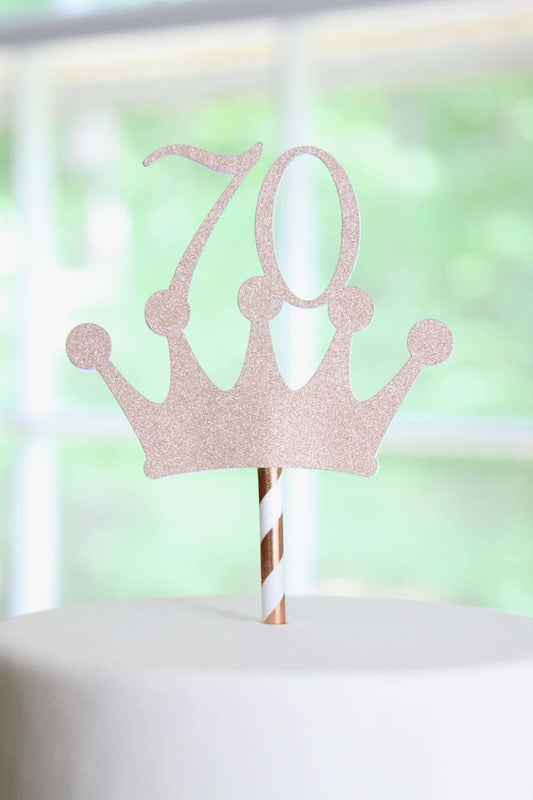 70th birthday cake topper rose gold with a crown