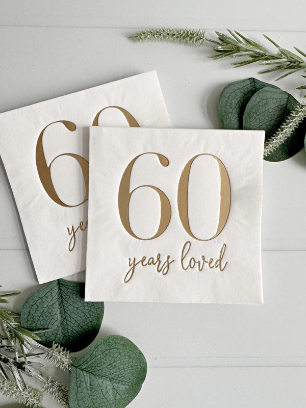 60 Years Loved Cocktail Napkins - Gold Foil on White | 60th Birthday Party | EnFete Party