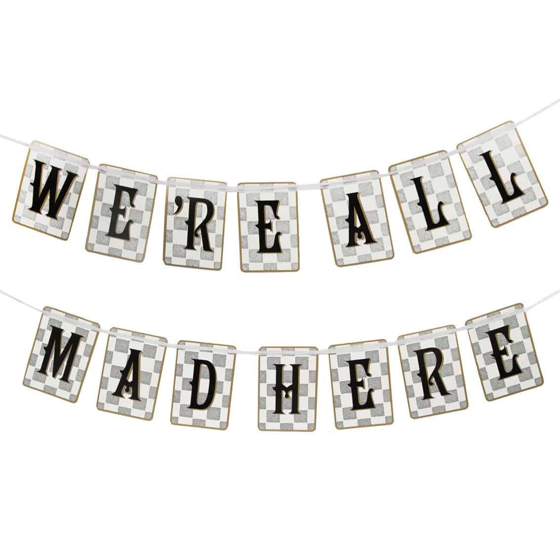 We're All Mad Here Paper Bunting 10 Feet - Alice in Wonderland Tea Party Decorations