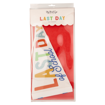Last Day of School Felt Pennant