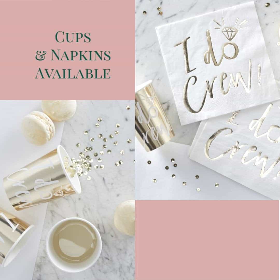 I Do Crew Bridal Shower Cups & Napkins