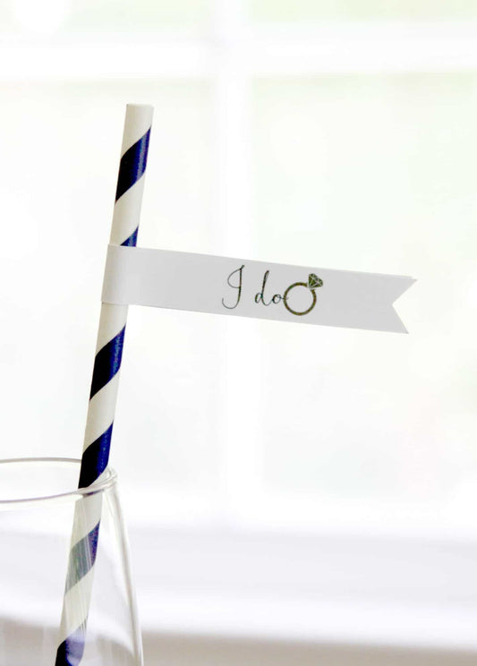 I Do Drink Straws - Engagement Party
